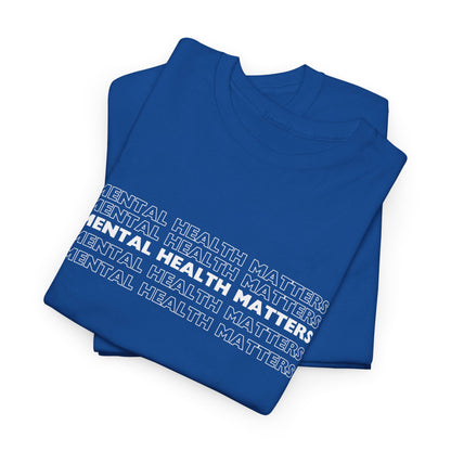 Mental Health Matters Tee