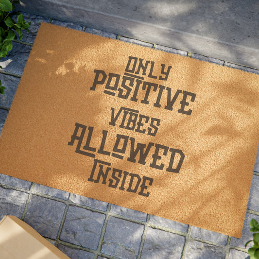 Positive Vibes Door Mat