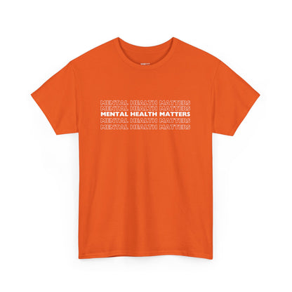 Mental Health Matters Tee