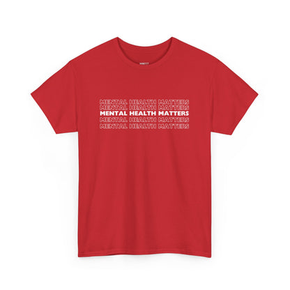 Mental Health Matters Tee