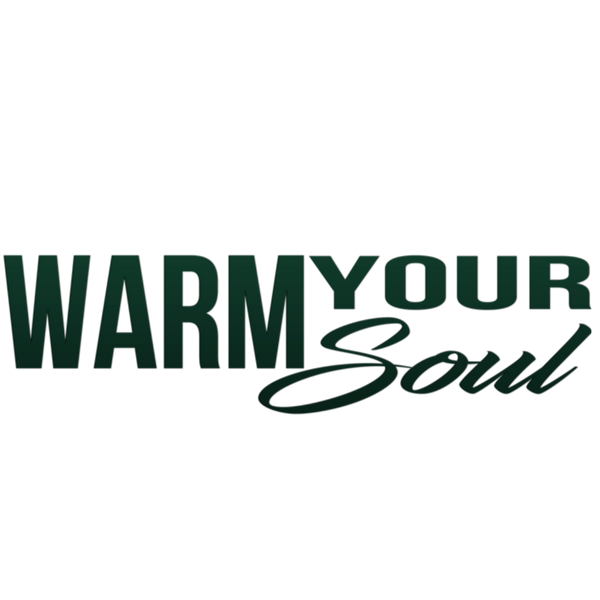 Warm Your Soul