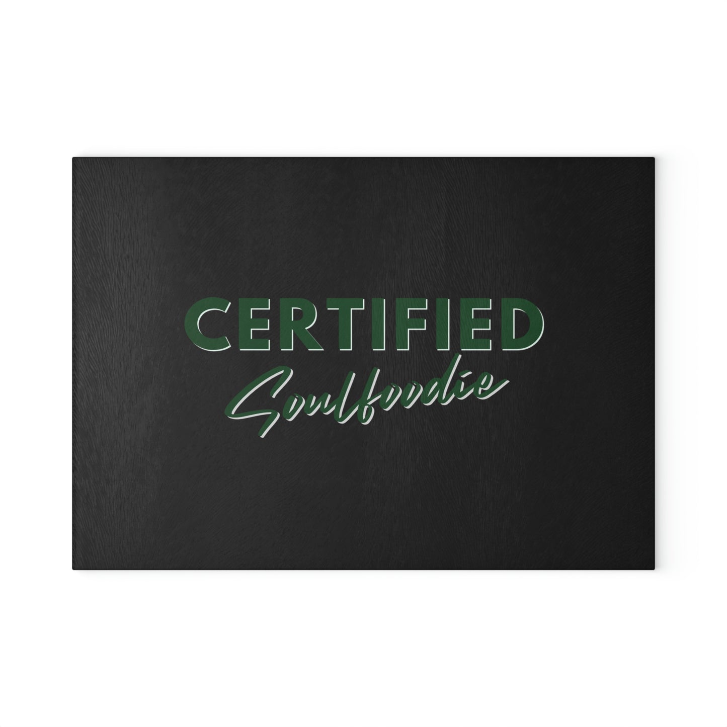 Certified Soulfoodie Glass Cutting Board