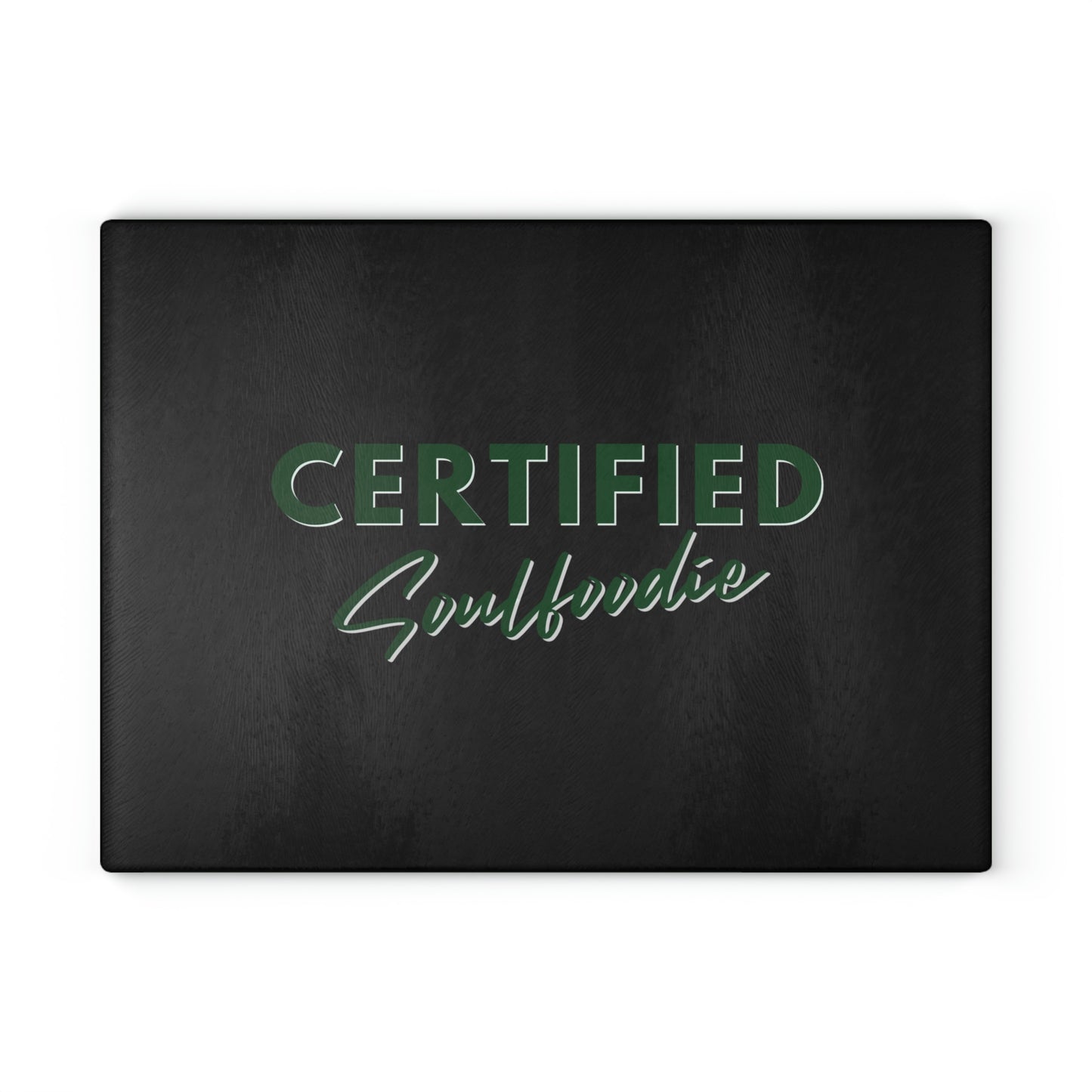 Certified Soulfoodie Glass Cutting Board